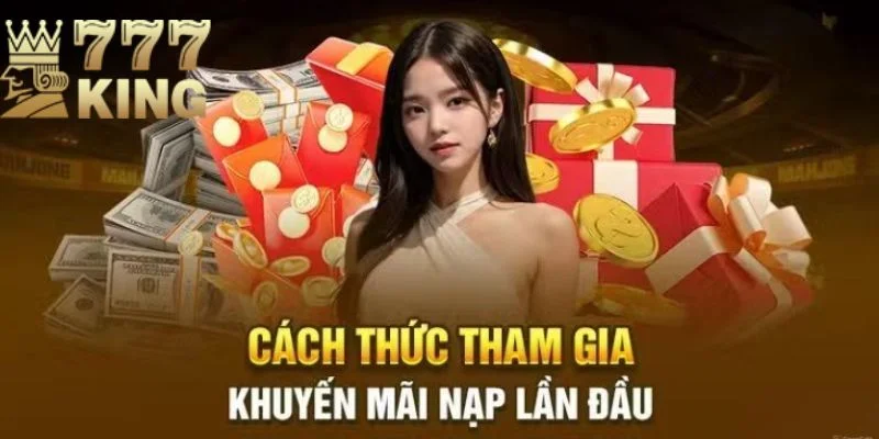 777King thưởng nạp đầu 8888k giúp người chơi tăng vốn cược