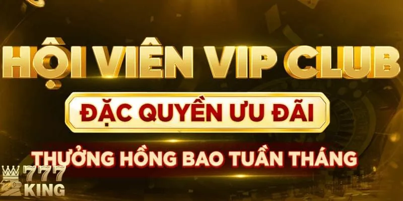 Khám phá thế giới vip 777king độc quyền với loạt ưu đãi không giới hạn